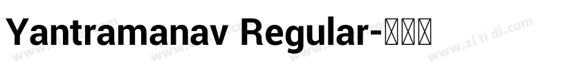 Yantramanav Regular字体转换
